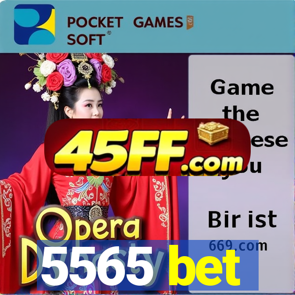 5565 bet